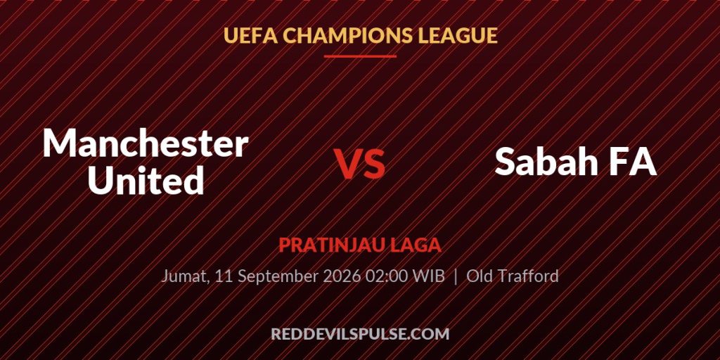 Manchester United vs Sabah FA