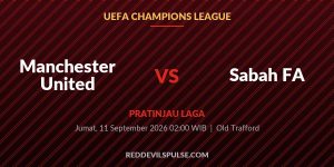 Manchester United vs Sabah FA